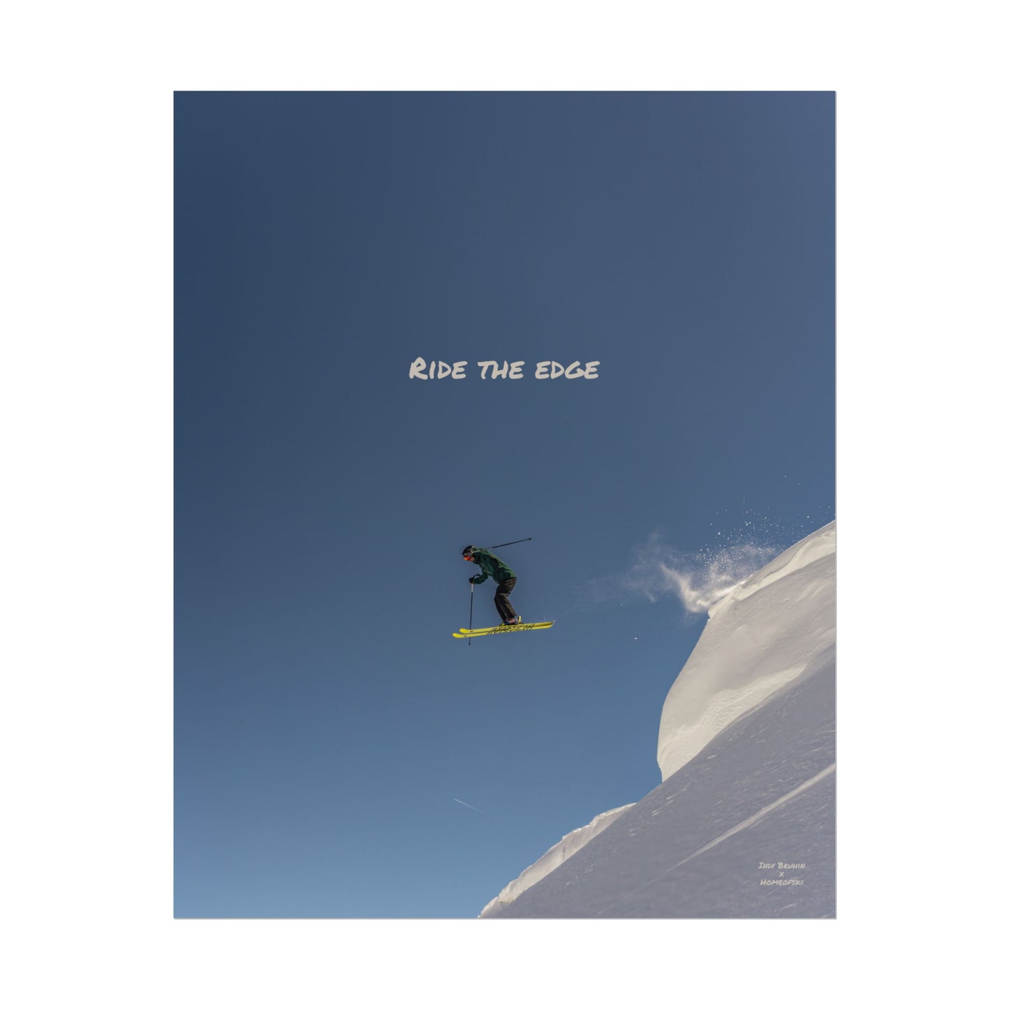 Ride The Edge Indy Bruhin Poster