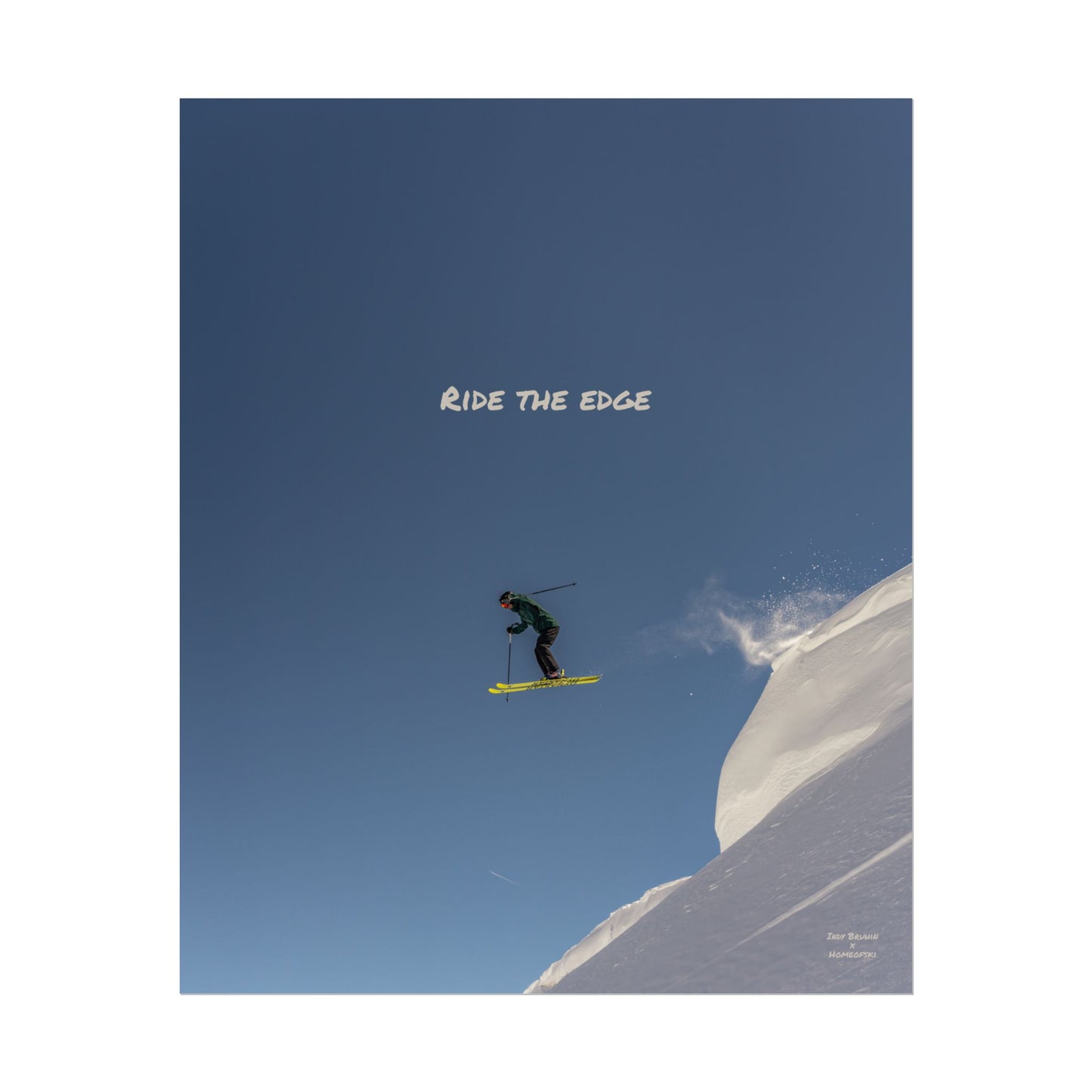 Ride The Edge Indy Bruhin Poster