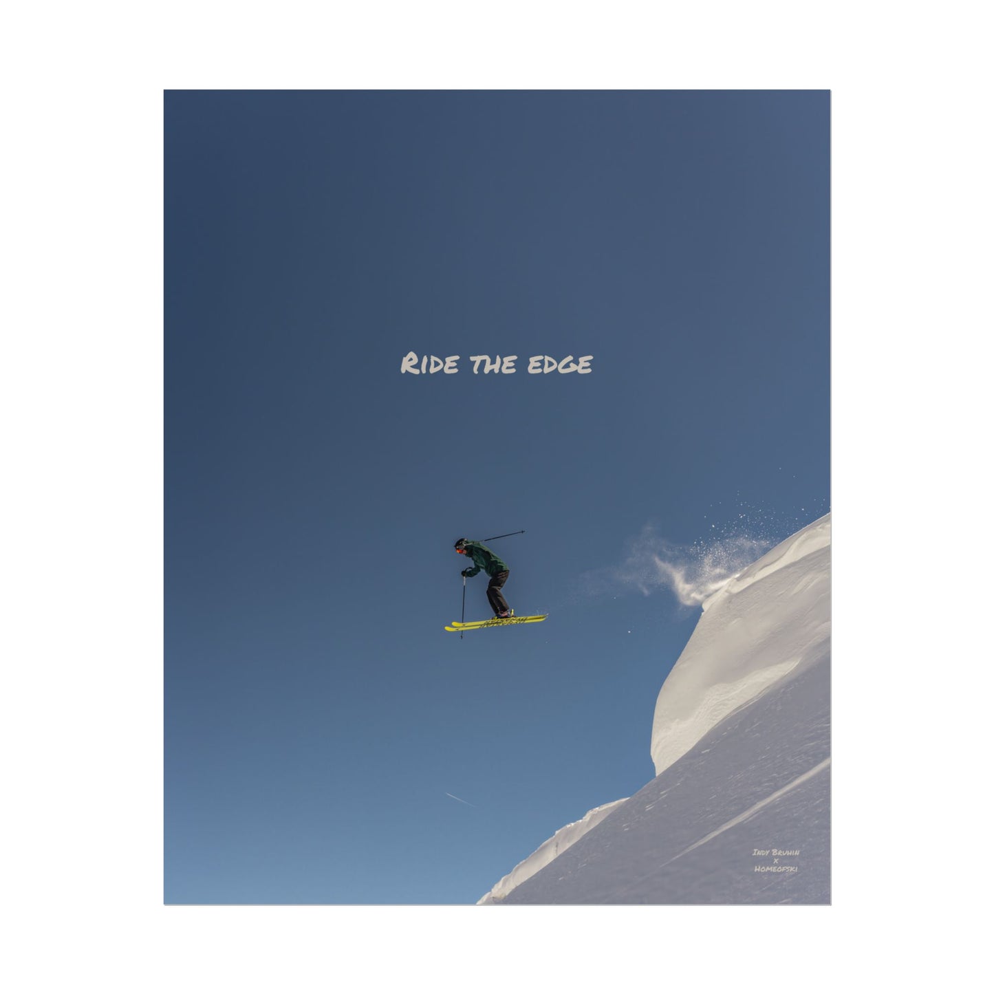 Ride The Edge Indy Bruhin Poster