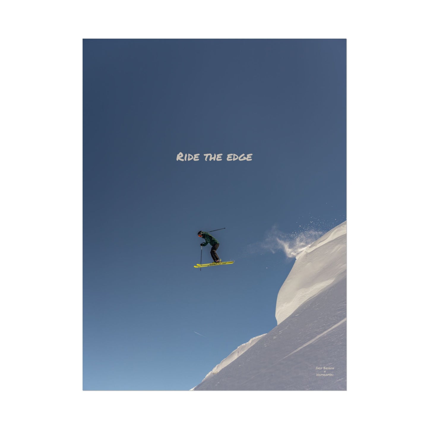 Ride The Edge Indy Bruhin Poster